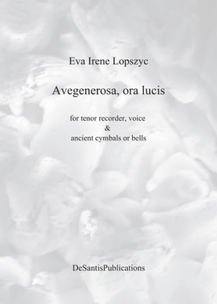 Avegenerosa ora lucis fr Stimme, Tenorblockflte und Cymbals (Glocken) (ein Musiker) Partitur
