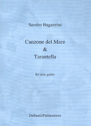 Canzone del mare  und  Tarantella f�r Gitarre