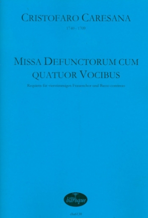 Missa defunctorum cum quatuor vocibus fr Frauenchor und Bc Partitur