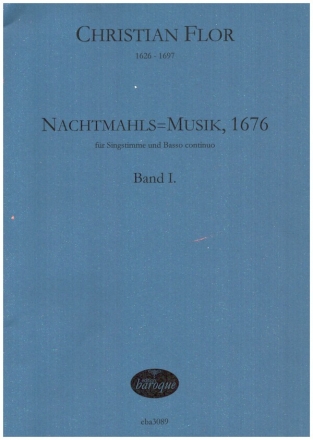 Nachtmahls=Musik, 1676 Band 1 fr Gesang und Bc Partitur (Bc ausgesetzt)