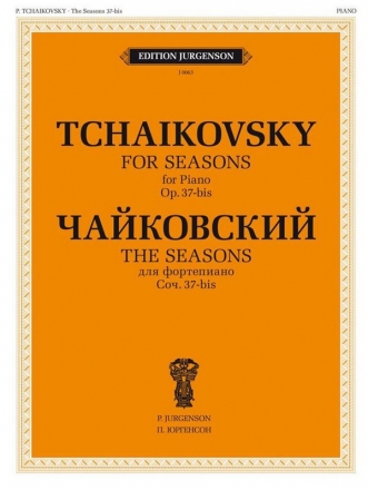 Pyotr Ilyich Tchaikovsky, The Seasons, Op. 37-bis Piano