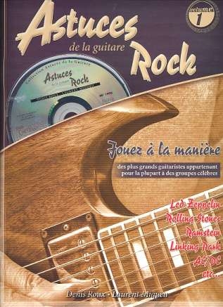 Rock vol.1 (+Online Medien): Astuces de la guitare Jouez  la manire des plus grands guitaristes