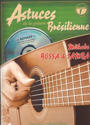 Astuces de la guitare Brsilienne vol.1 (+Online Audio +DVD)