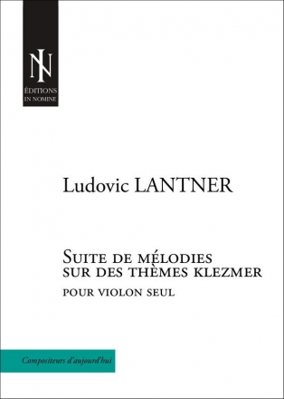 Ludovic Lantner, Suite de mlodies sur des thmes klezmer violon seul partition