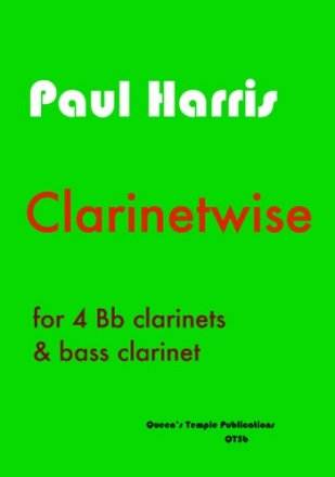 Paul Harris, Clarinetwise for clarinet ensemble