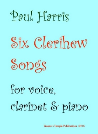 6 clerihew Songs for voice, clarinet and piano score and parts
