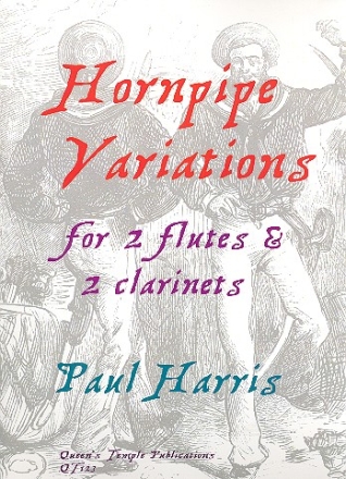 Hornpipe Variations for 2 flutes and 2 clarinets score and parts
