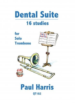 Dentail Suite for trombone