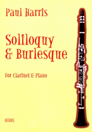Soliloquy & Burlesque for clarinet and piano Partitur und Stimme