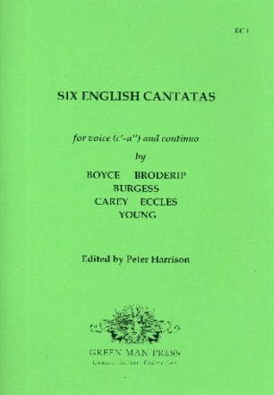 6 english Cantatas for voice and Bc (1 with additional violins) score and violin part