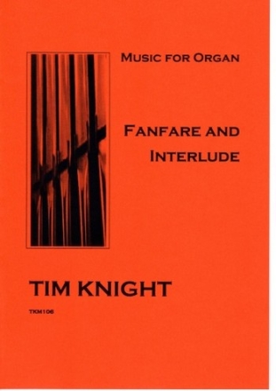 Fanfare and Interlude for organ