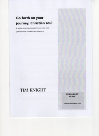 Tim Knight Go Forth on your Journey church (mixed voices), choral (mixed voices)