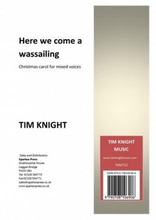 Tim Knight Here we come a wassailing carols (mixed voices), choral (mixed voices)