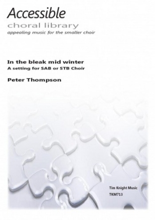 Peter Thompson In the Bleak mid winter choral sab, carols (unison, 2 or 3 part)