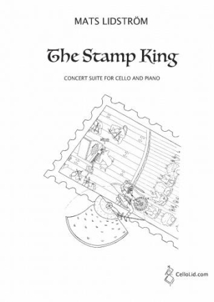 Mats Lidstrm Artist: Lasse Paulsson The Stamp King: Concert Suite for Cello and Piano Cello & Piano