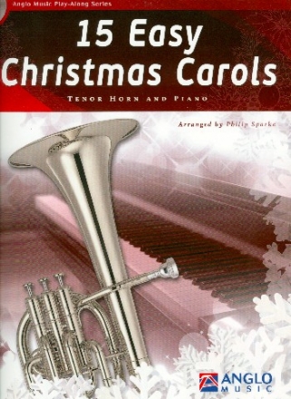 15 easy Christmas Carols (+CD) for tenor horn and piano
