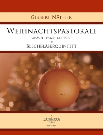 Weihnachtspastorale fr 2 Trompeten, Horn, Posaune und Tuba