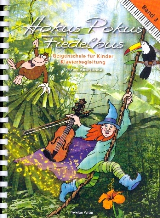 Hokus Pokus Fiedelbus Band 3 fr Violine und Klavier Klavierbegleitung (Partitur)