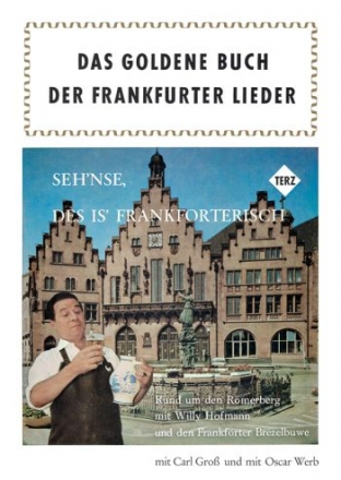 Das goldene Buch der Frankfurter Lieder: fr Klavier/Gesang/Gitarre