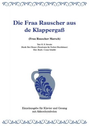 Die Fraa Rauscher aus de Klappergass f�r Klavier/Gesang/Gitarre Einzelausgabe