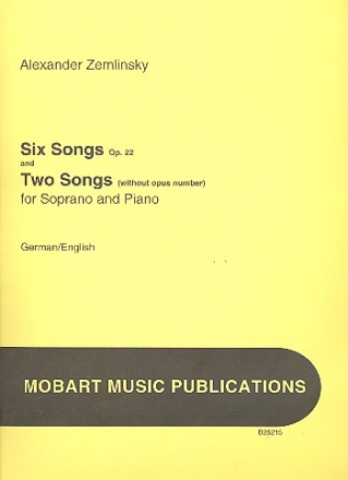 6 songs op.22 and 2 songs without op. for soprano and piano (ger/en)