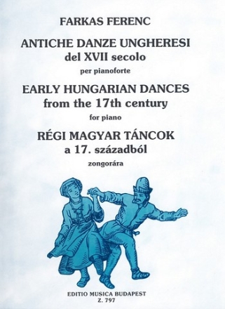 Early hungarian dances from the 17th century for piano