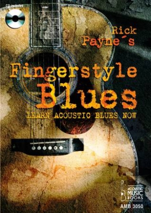 Fingerstyle blues (+CD) Learn acoustic blues now for guitar with tab