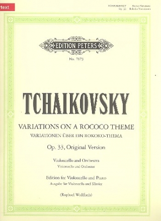 Variations on a rococo theme op.33 for violoncello and orchestra for Violoncello and piano