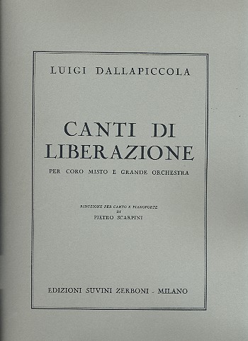 Canti di liberazione  per coro misto e grande orchestra riduzione per coro misto e pianoforte