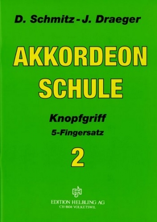 Schule Band 2 fr Knopfgriffakkordeon (5-Fingersatz)