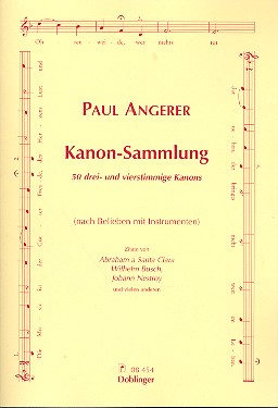 Kanon-Sammlung 50 Kanons fr 3-4 stimmigen Chor und Instrumente ad lib.