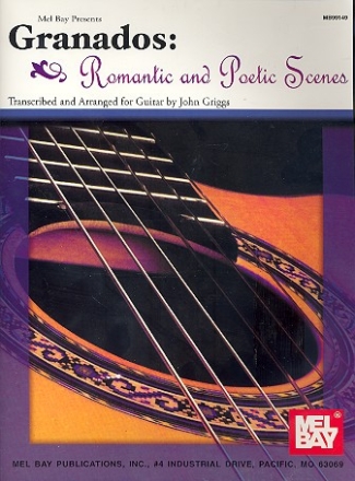 Romantic and poetic scenes for guitar Griggs, John, arr.