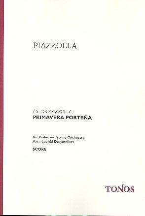 Primavera portena fr Violine und Streichorchester Partitur