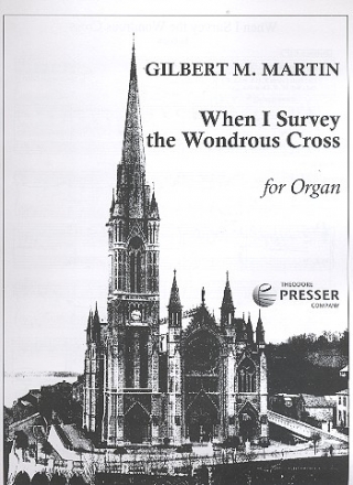 When I survey the wondrous cross for organ