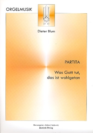 Partita Was Gott tut das ist wohlgetan fr Orgel