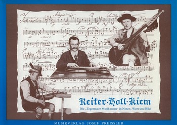 Tegernseer Musikanten in Noten, Wort und Bild