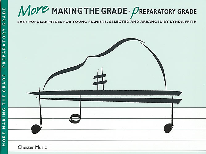 More making the grade easy popular pieces for young pianists (preparatory grade)
