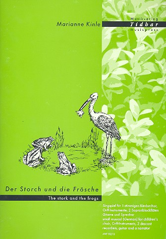 Der Storch und die Frsche fr Kinderchor, Orffinstrumente, 2 Sopranblockflten, Gitarre und Sprecher,  Partitur und Stimmen