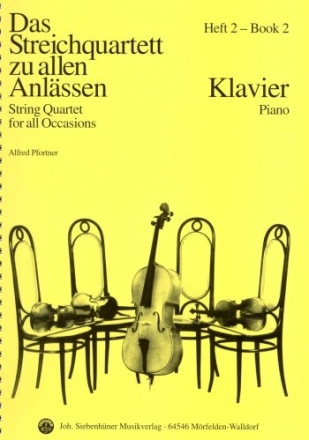 Das Streichquartett zu allen Anlssen Band 2  Klavier 