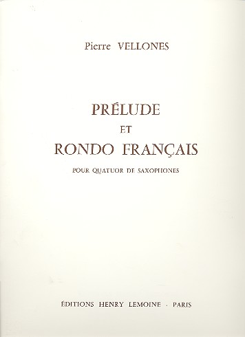 Prelude et rondo francais pour quatuor de saxophones, partition+parties