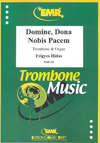Domine, Dona Nobis Pacem  for trombone and organ
