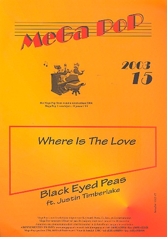 Where is the love: Einzelausgabe fr Gesang und Klavier mit Akkorden Black Eyed Peas ft. Justin Timberlake
