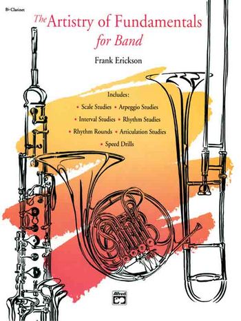 The Artistry of Fundamentals for Band: Baritone Treble clef