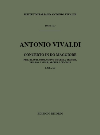 Concerto do maggiore F.XII,23 fr 2 Flten, Oboe, Engl. Horn, 2 Trp, Streicher und 2 Cembali, Partitur