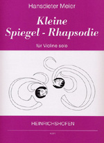 Kleine Spiegel-Rhapsodie fr Violine