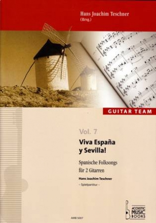 Viva Espana y Sevilla Spanische Folksongs fr 2 Gitarren Spielpartitur