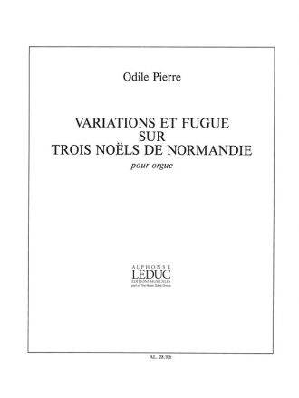 Variations et fugue sur 3 noels de Normandie pour orgue
