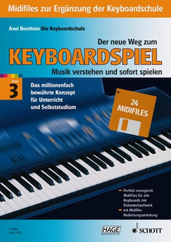 Der neue Weg zum Keyboardspiel Band 3 MIDI disk Die Keyboardschule fr alle einmanualigen Modelle mit Begleitautomatik