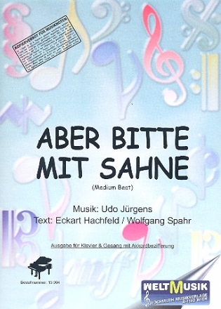 Aber bitte mit Sahne  fr Gesang und Klavier Einzelausgabe