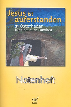 Jesus ist auferstanden Notenheft 21 Osterlieder fr Kinder und Familien